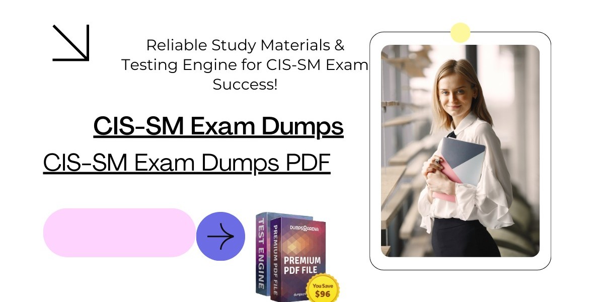 Master the CIS-SM Exam Using Dumps PDF Resources